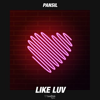Like Luv by Pansil Download