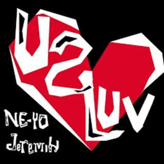 U 2 Luv by Neyo X Jeremih Download