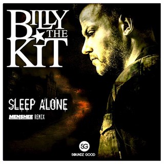 Sleep Alone by Billy The Kit Download