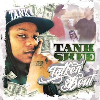 Talken Bout by Tank Skee Download