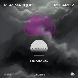 Polarity The Viberider Remixes by Viberider, Plasmatique Download