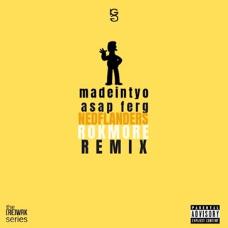 Ned Flanders by Madeintyo ft Asap Ferg Download