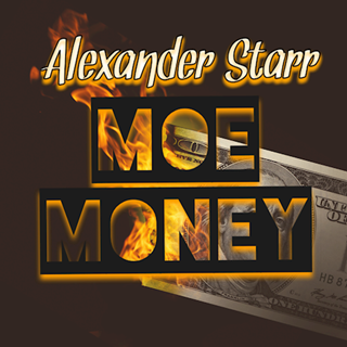 Moe Money by Alexander Starr Download