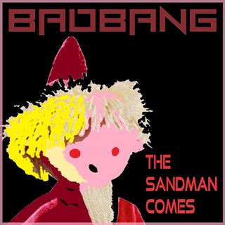The Sandman Comes by Badbang Download