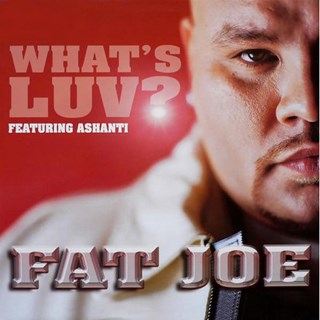 Whats Luv by Fat Joe ft Ashanti X Tory Lanez Download