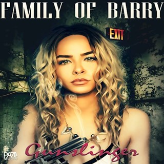 Gunslinger by Family Of Barry Download
