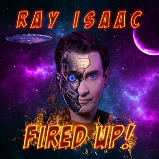 Fired Up by Ray Isaac Download