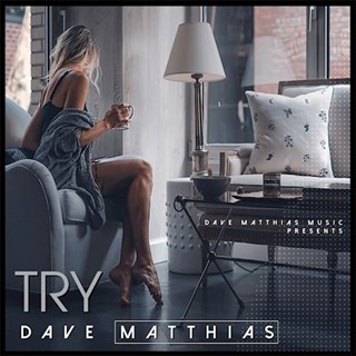 Try by Dave Matthias Download