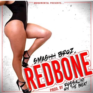 Redbone by Smashh Broz Download