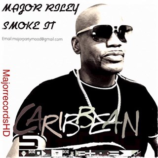 Smoke It by Major Riley Download