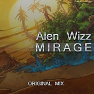 Mirage by Alen Wizz Download
