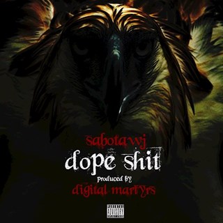 Dope Shit by Sabotawj Download