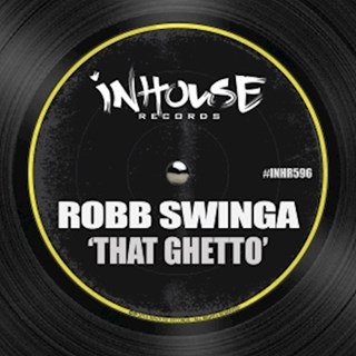 That Ghetto by Robb Swinga Download