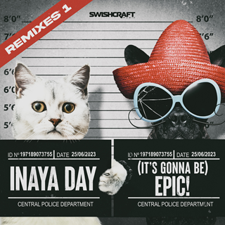 It’S Gonna Be Epic by Inaya Day Download