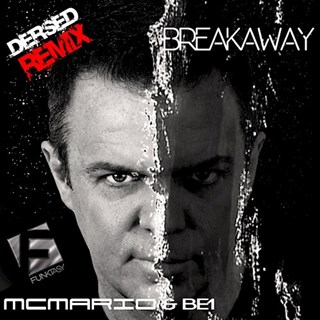 Breakaway by Mc Mario ft Be1 Download