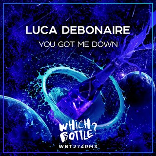 You Got Me Down by Luca Debonaire Download