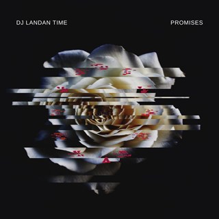 Promises by DJ Landan Time Download