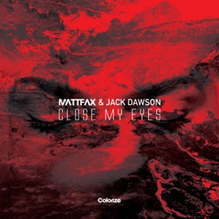 Close My Eyes by Matt Fax & Jack Dawson Download