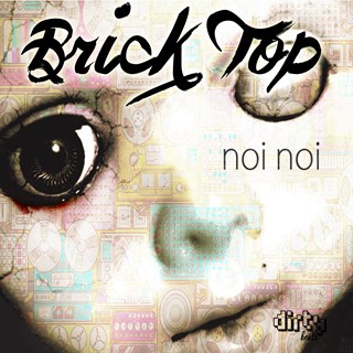 Noi Noi by Brick Top Download