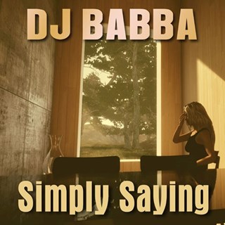 Simply Saying by DJ Babba Download