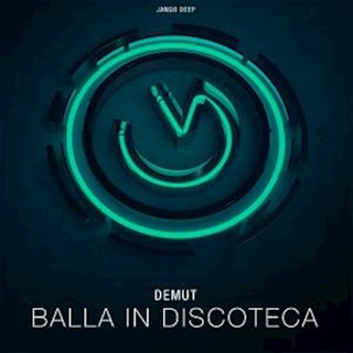 Balla In Discoteca by Demut Download