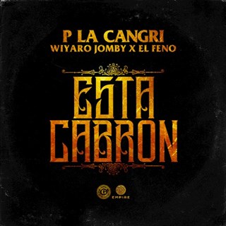 Esta Cabron by P La Cangri X Wiyaro Jomby X Elfeno Download
