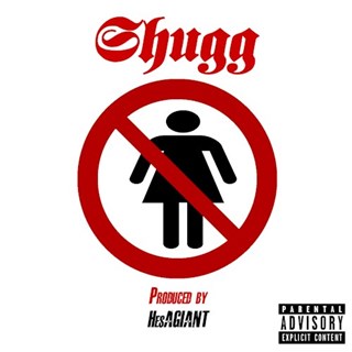 No Bitches Is Trusted by Shugg Download