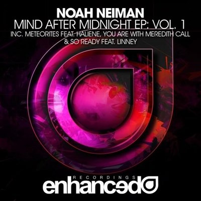 Noah Neiman ft Haliene - Meteorites (Original Mix)