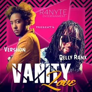 Vanity Love by Delly Ranx & Vershon Download