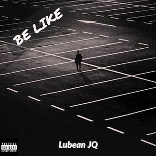 Be Like by Lubean Jq Download