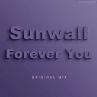 Forever You by Sunwall Download