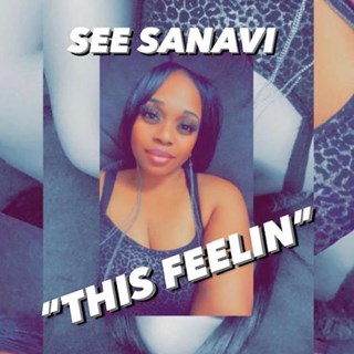 This Feelin by See Sanavi Download