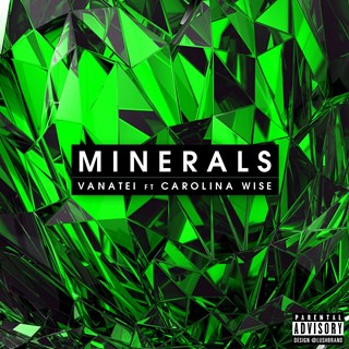Minerals by Vanatei ft Carolina Wise Download