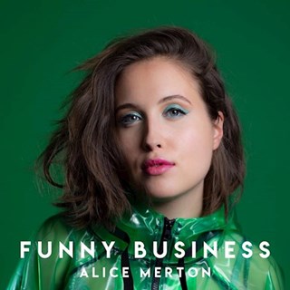 Funny Business by Alice Merton Download