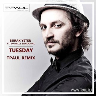 Tuesday by Burak Yeter ft Danelle Sandoval Download