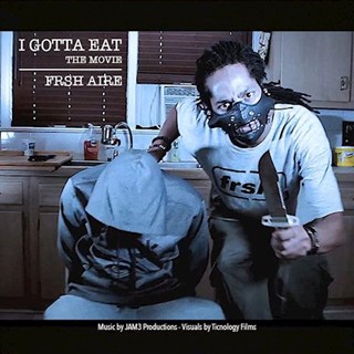 I Gotta Eat by Frsh Aire Download
