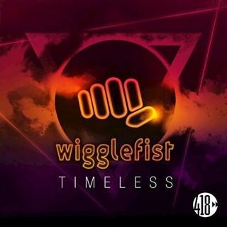 Timeless by Wigglefist Download