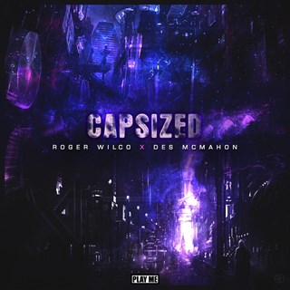 Capsized by Roger Wilco X Des Mcmahon Download