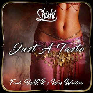 Just A Taste by Shishi ft Baer & Wes Writer Download