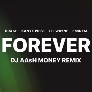 Forever by Drake Kanye Lil Wayne & Eminem Download