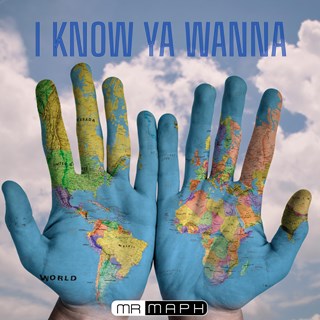 I Know Ya Wanna by Mr Maph Download