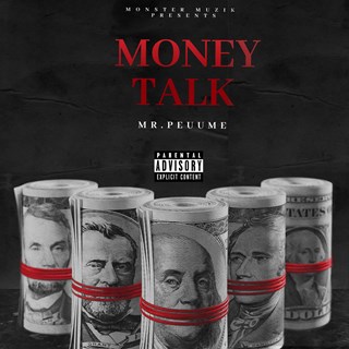Money Talk by Mr Peuume Download