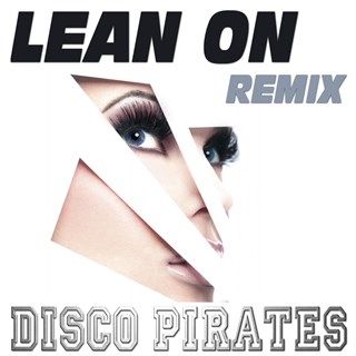 Lean On by Disco Pirates Download