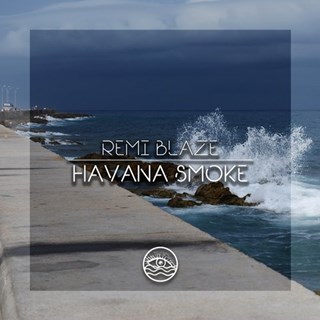 Havana Smoke by Remi Blaze Download