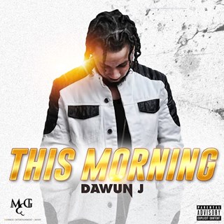 This Morning by Dawun J Download