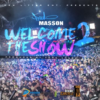 Welcome 2 The Show by Paul Masson Download