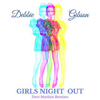 Girls Night Out by Debbie Gibson Download