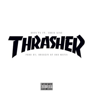 Thrasher by Quanta ft Chris King Download