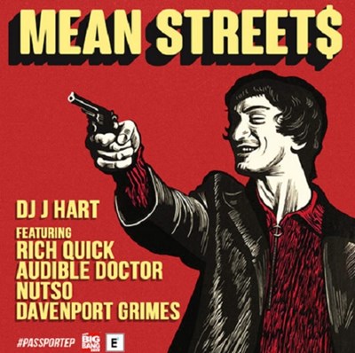 DJ J Hart ft Rich Quick, Audible Doctor, Nutso & Davenport Grimes-Mean Streets (Clean)