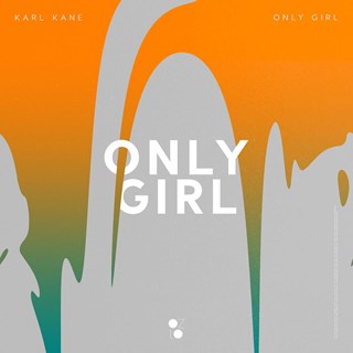 Only Girl by Karl Kane Download